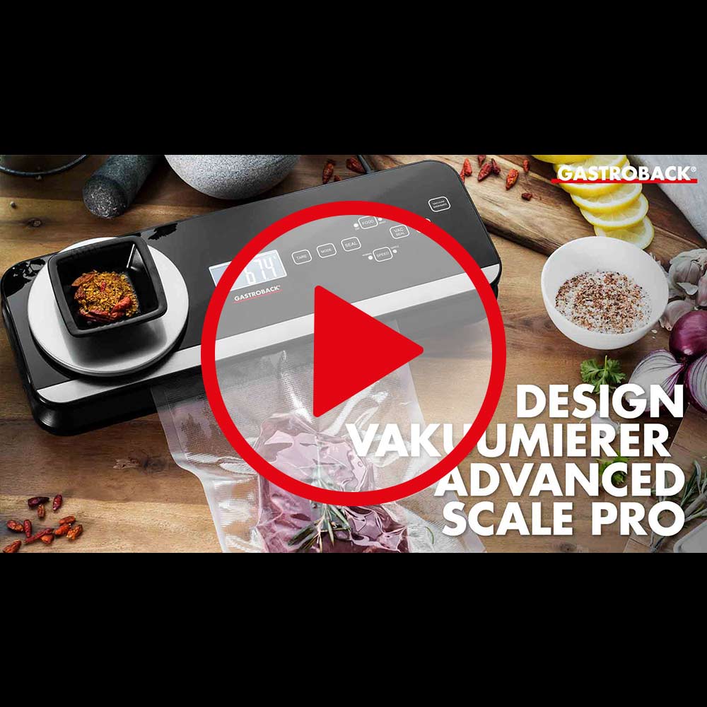 Advanced Scale | Vakuumierer Pro GASTROBACK® Design