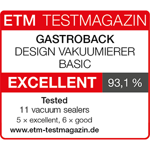 GASTROBACK® Vacuum Sealer - 46009 - Design Vacuum Sealer Basic - ETM Testmagazin 08/2023