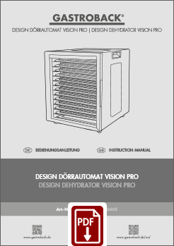 GASTROBACK® Dehydrator - 46605 - Design Dehydrator Vision Pro - Instruction manual